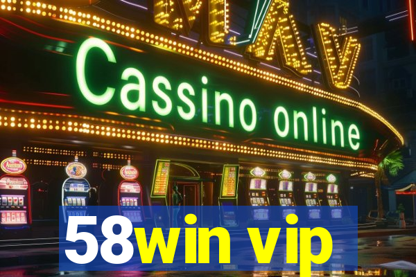 58win vip